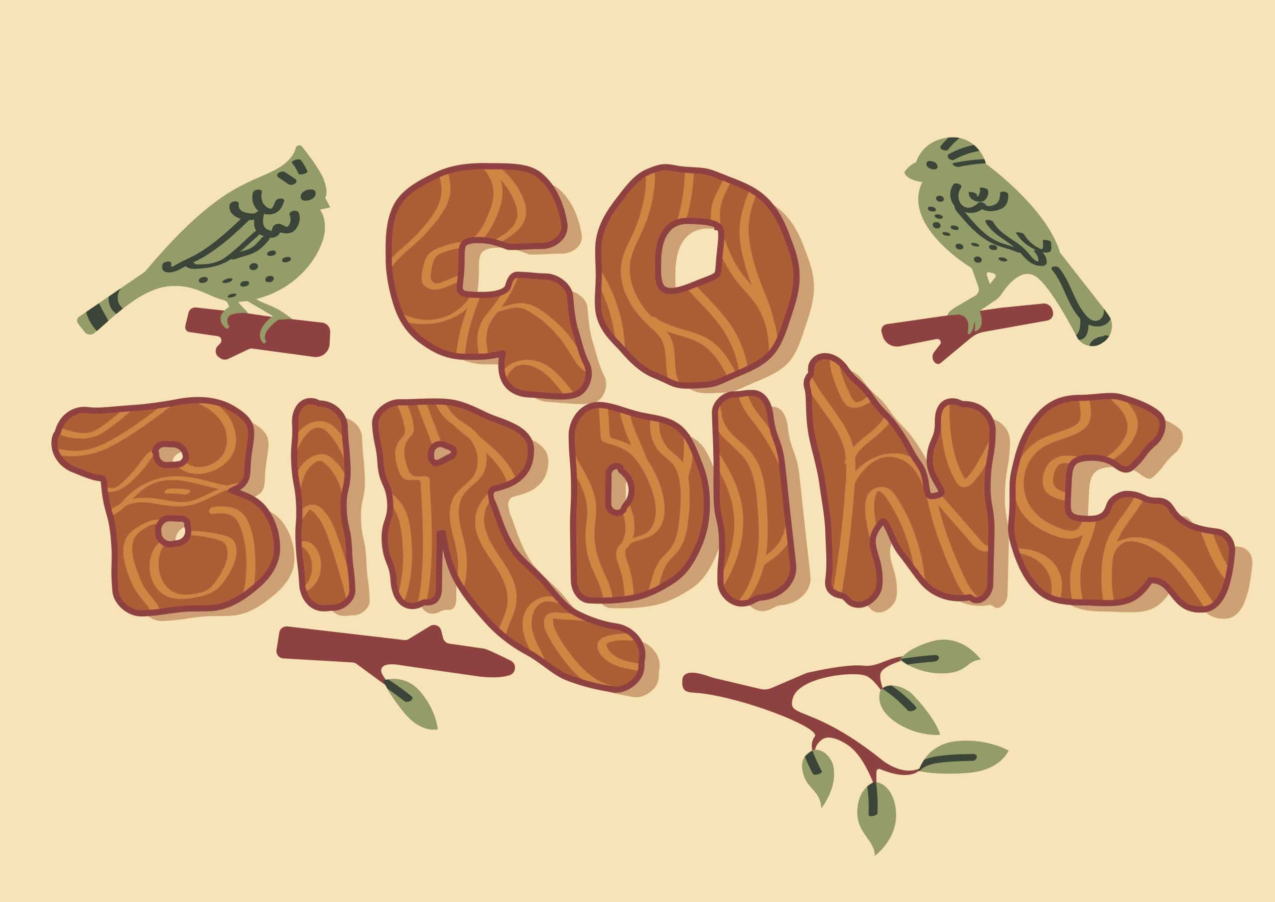 go birding lettering with birds and leaves.
